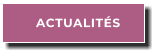 ACTUALITÉS