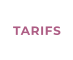 TARIFS